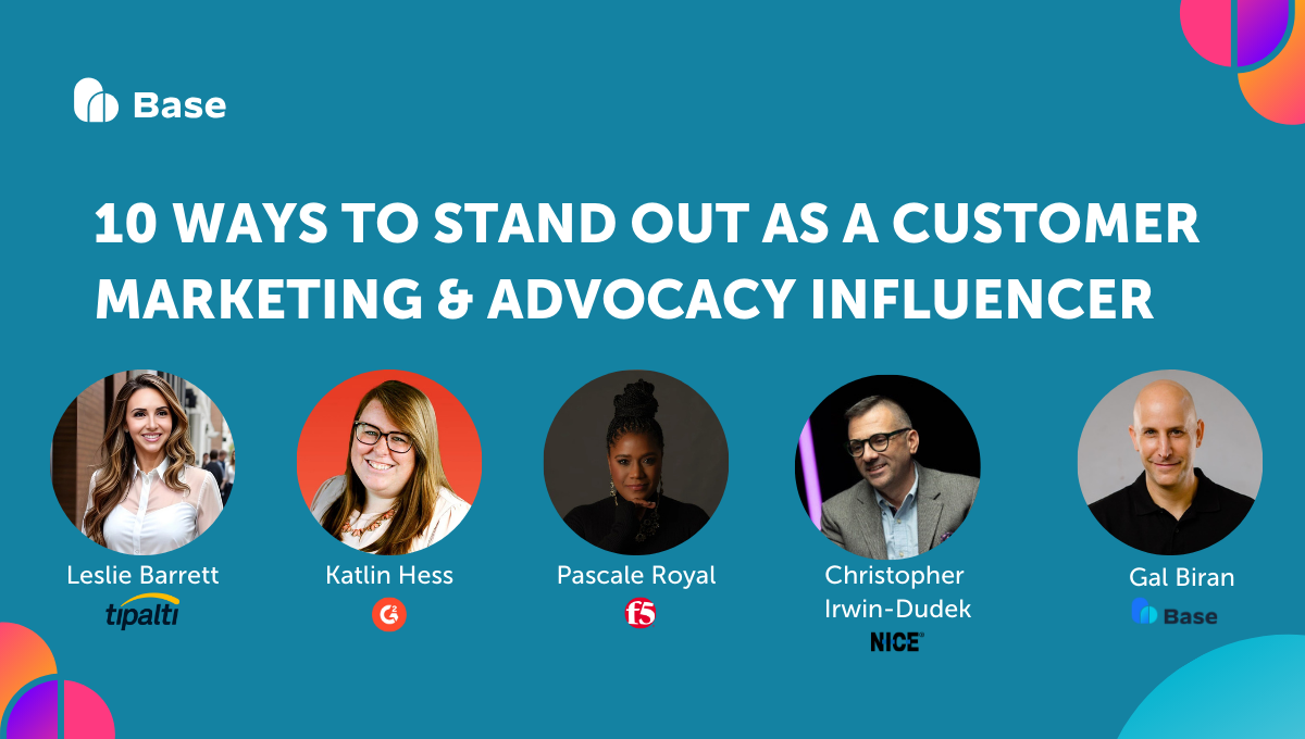 TOP100: 10 Ways to Stand Out as a Customer Marketing & Advocacy (CMA) Influencer